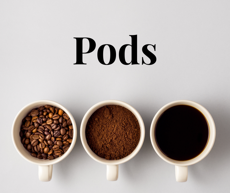 Pods